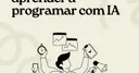 Vibe coding + engenharia de contexto: como sair do prompt solto